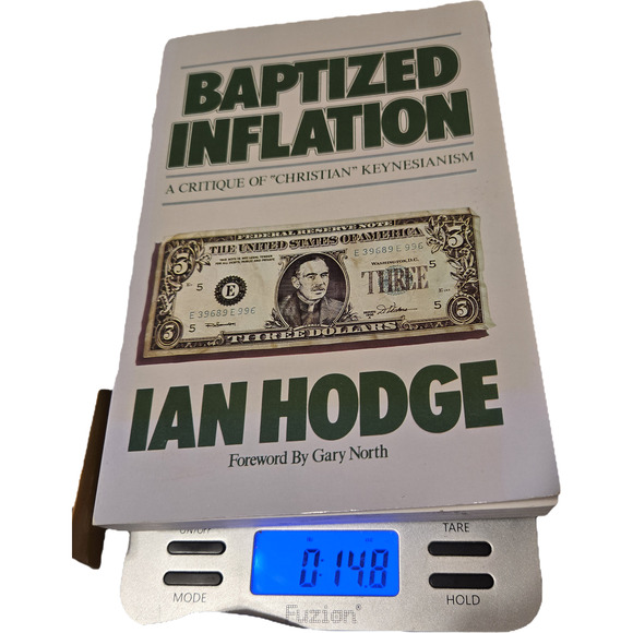 Baptized inflation by Ian Hodge 0930462130 institute for Christian economics - Picture 5 of 8